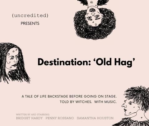 DESTINATION: 'OLD HAG'