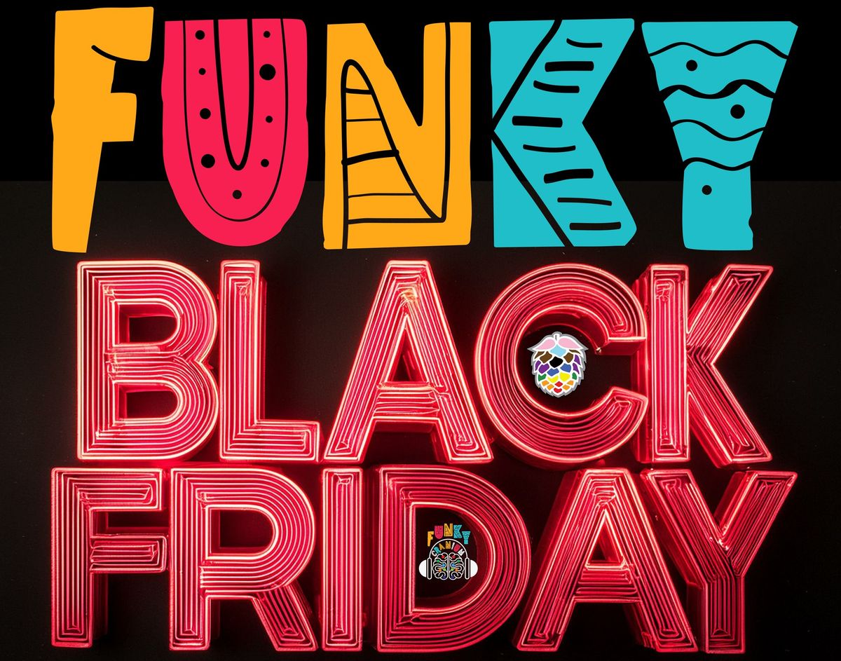 Funky Black Friday \ud83d\udda4 \ud83c\udfb5 Double Mountain 