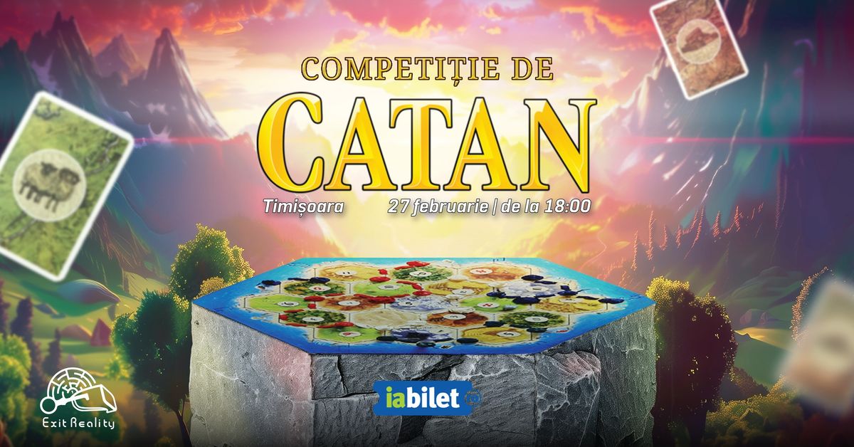 Competi\u021bie de Catan #2