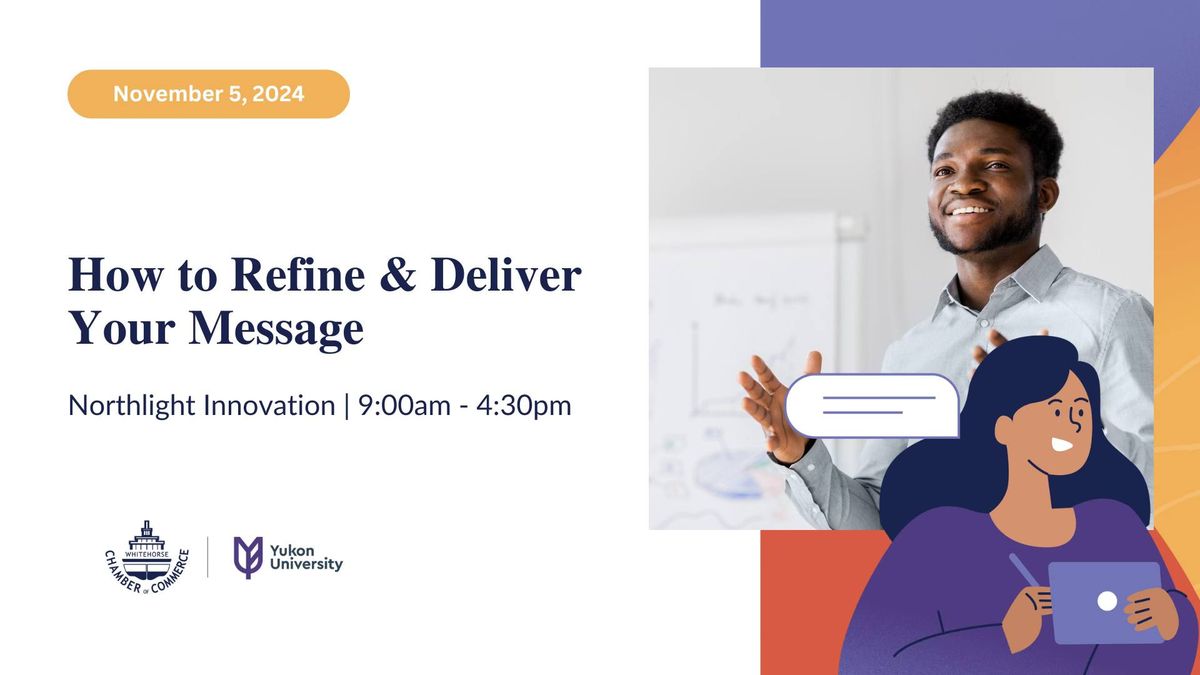 How to Refine & Deliver Your Message Workshop - SME Training and Development Program