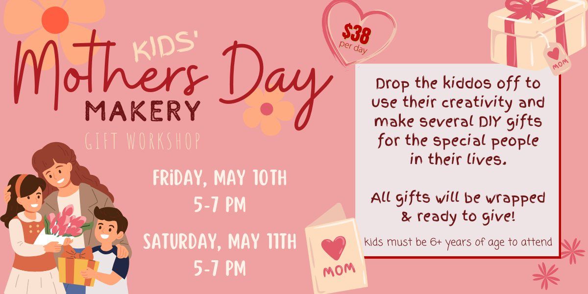 Kids Mothers Day Makery