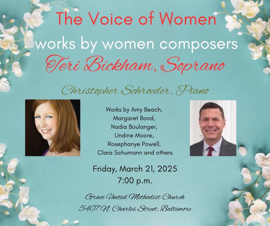 The Voice of Women: Voice Recital, Teri Bickham, Soprano 