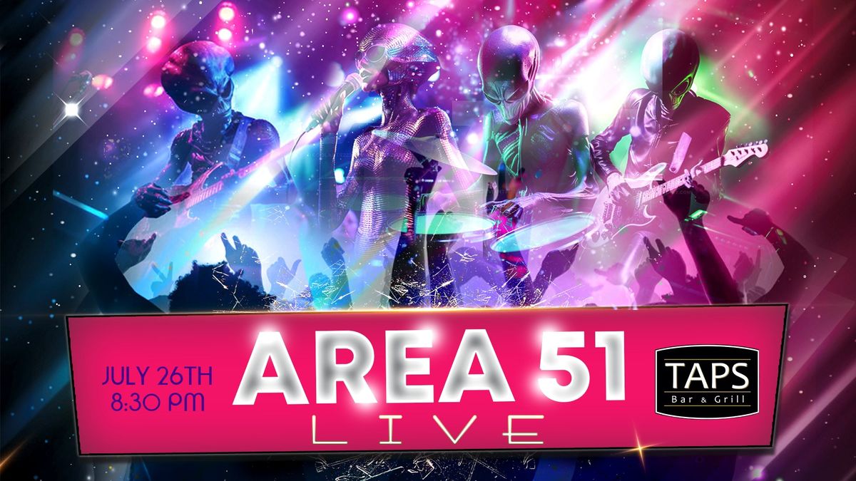 Area 51 at Taps Bar and Grill