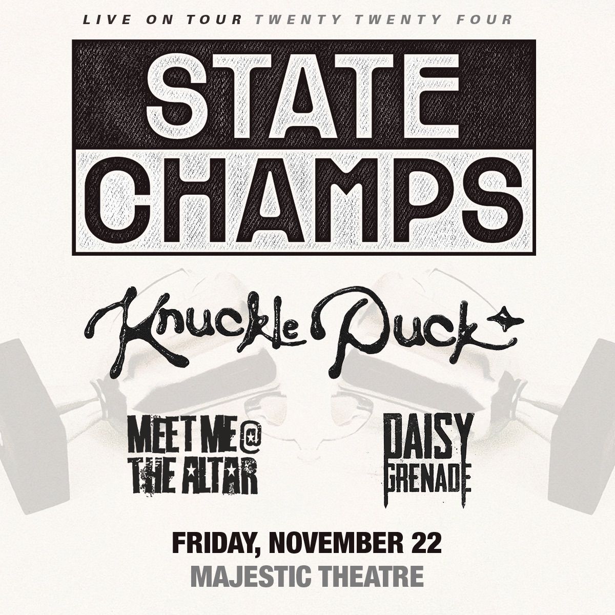 State Champs with Knuckle Puck, Meet Me @ The Altar and Daisy Grenade at the Majestic Theatre