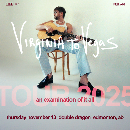 Virginia To Vegas with Special Guests in Edmonton