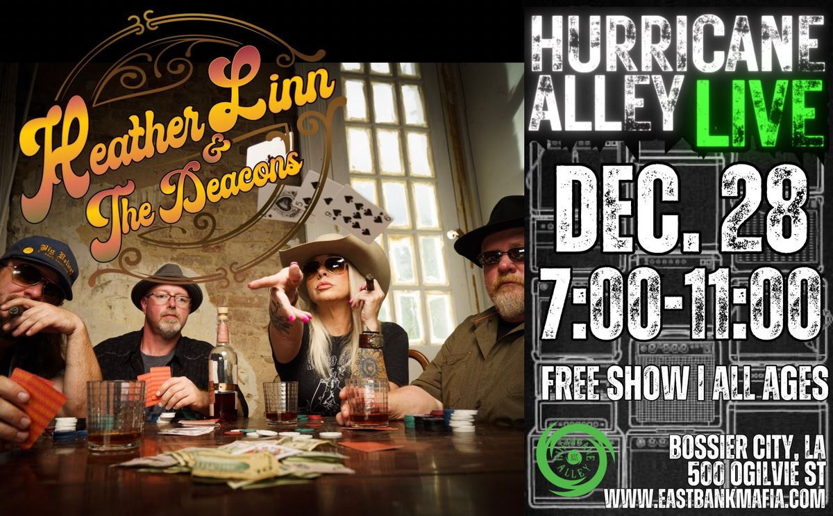 Hurricane Alley Live Presents: Heather Linn and The Deacons