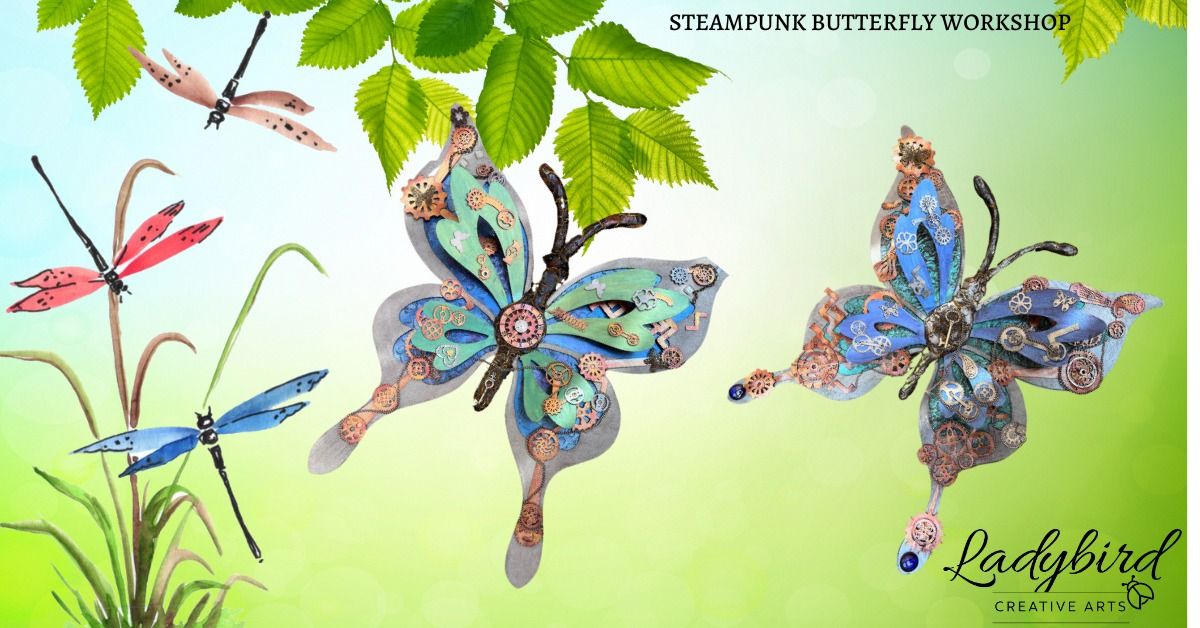 Steampunk Butterfly Workshop 