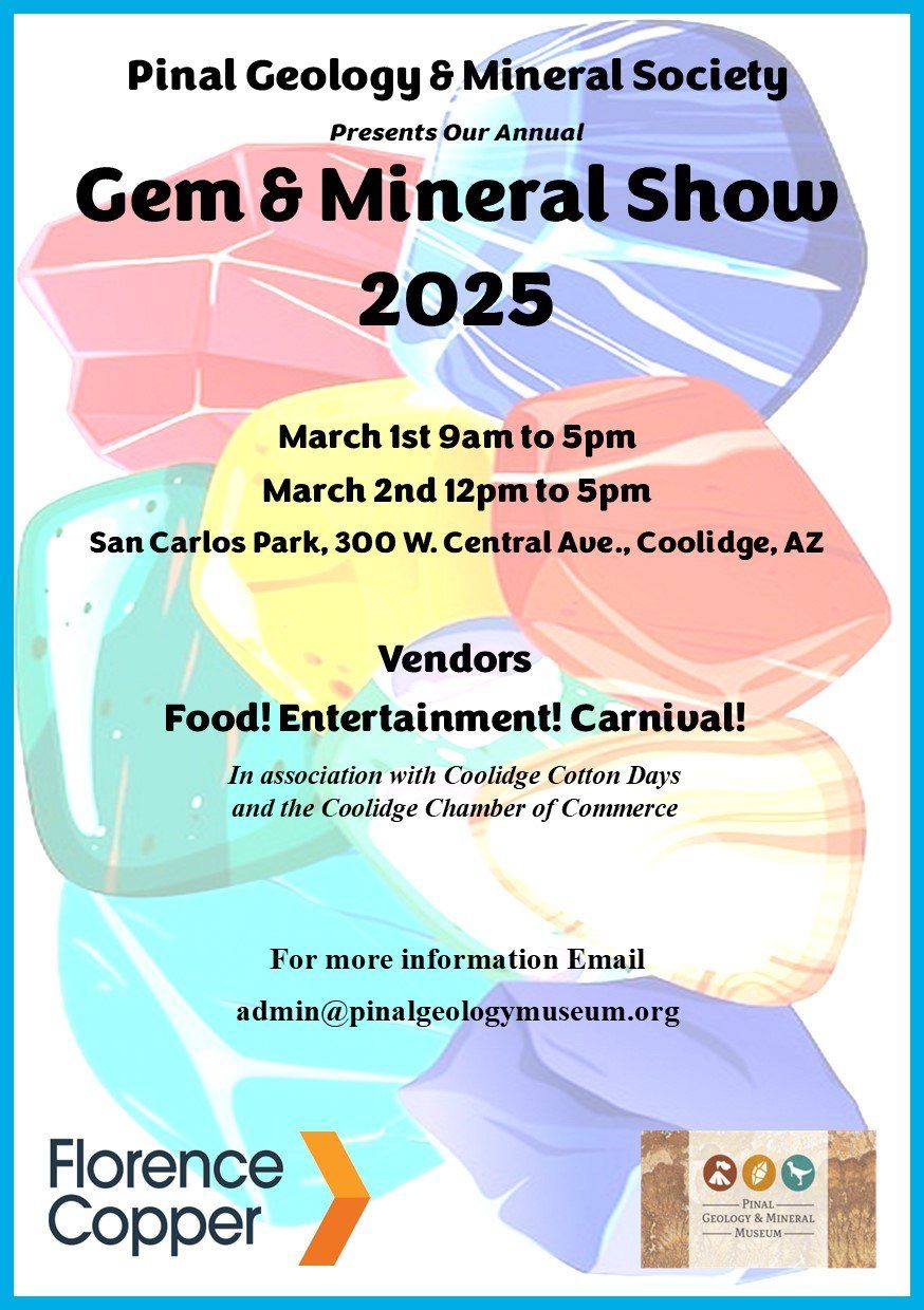 Pinal Geology & Mineral Society's Gem And Mineral Show 2025