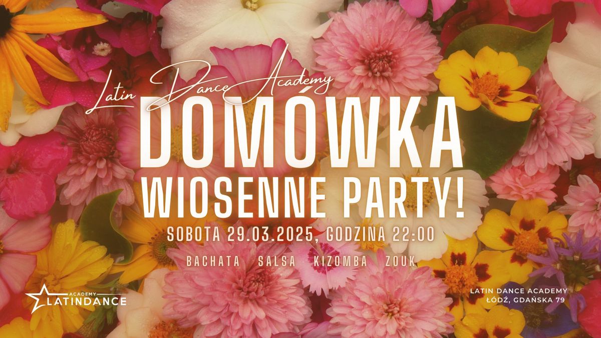 Wiosenne Party w Latin Dance Academy! 29.03.2025