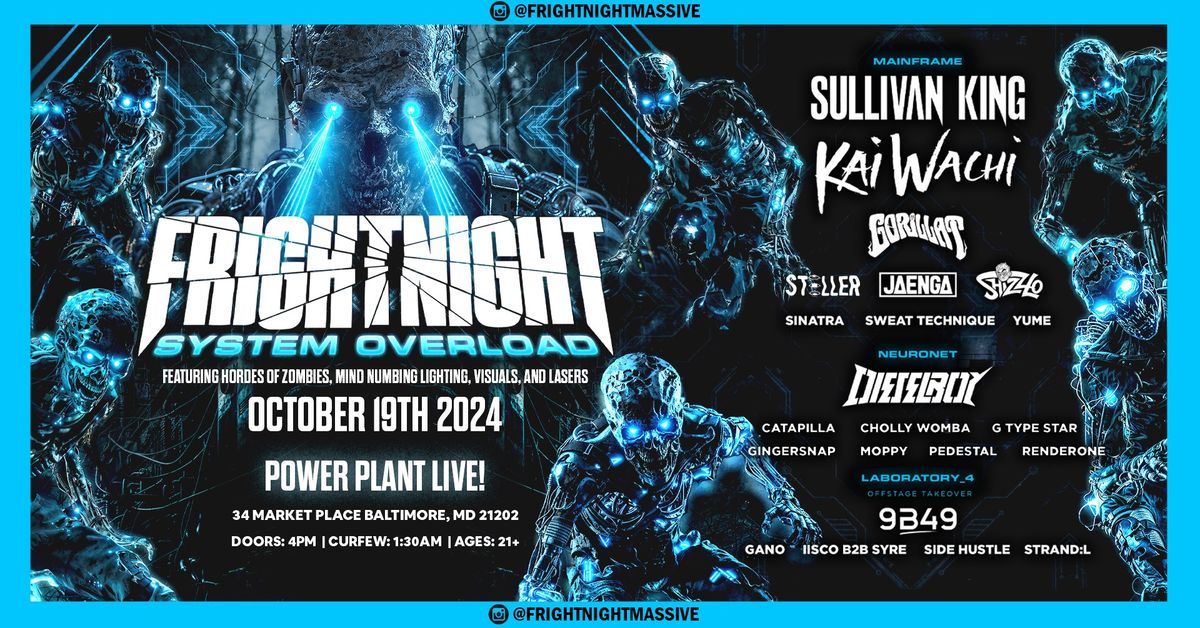 Fright Night Massive 'System Overload' - Baltimore