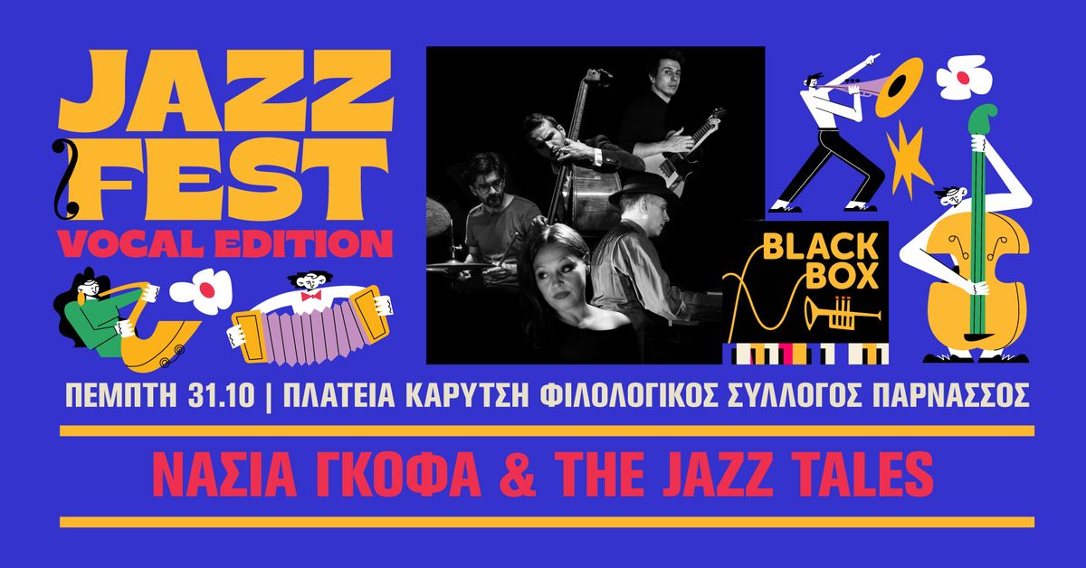 BLACKBOX JAZZ FEST VOCAL EDITION presents: Nassia Gofa & The Jazz Tales