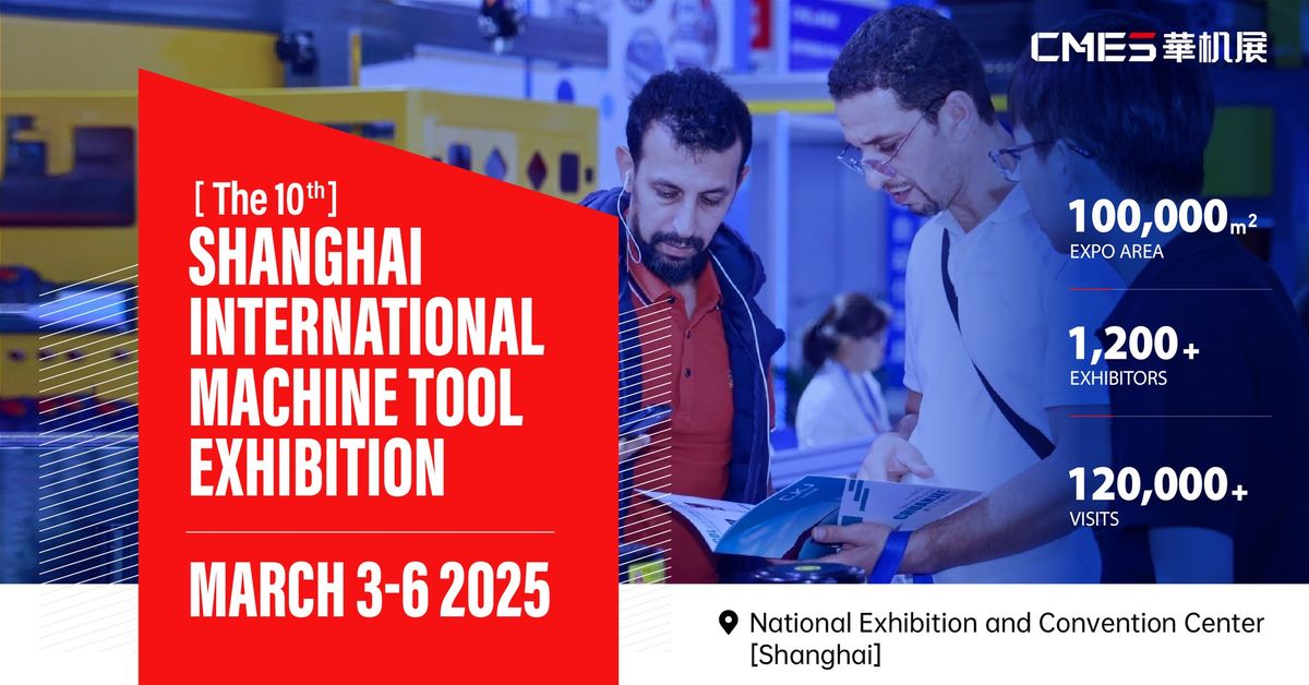 CMES Shanghai International Machine Tool Exhibition 2025