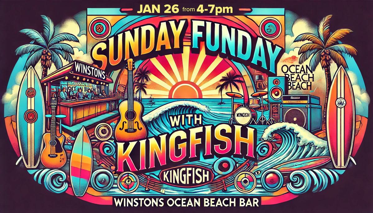 kingfish Sunday Funday @ Winstons Beach Club