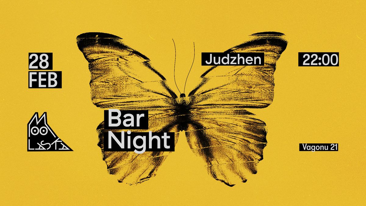 Bar Night | Judzhen