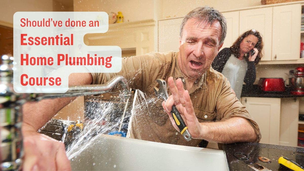 Essential Home Plumbing - Weekend Course