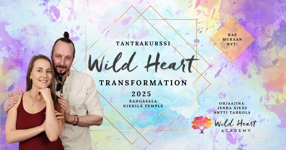 Tantrakurssi Wild Heart Transformation 2025 Kangasala