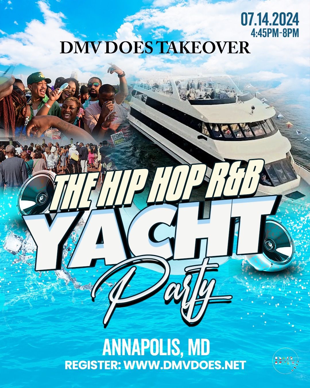 DMV DOES The Hip Hop R&B Yacht Party Annapolis MD 7.14.24 