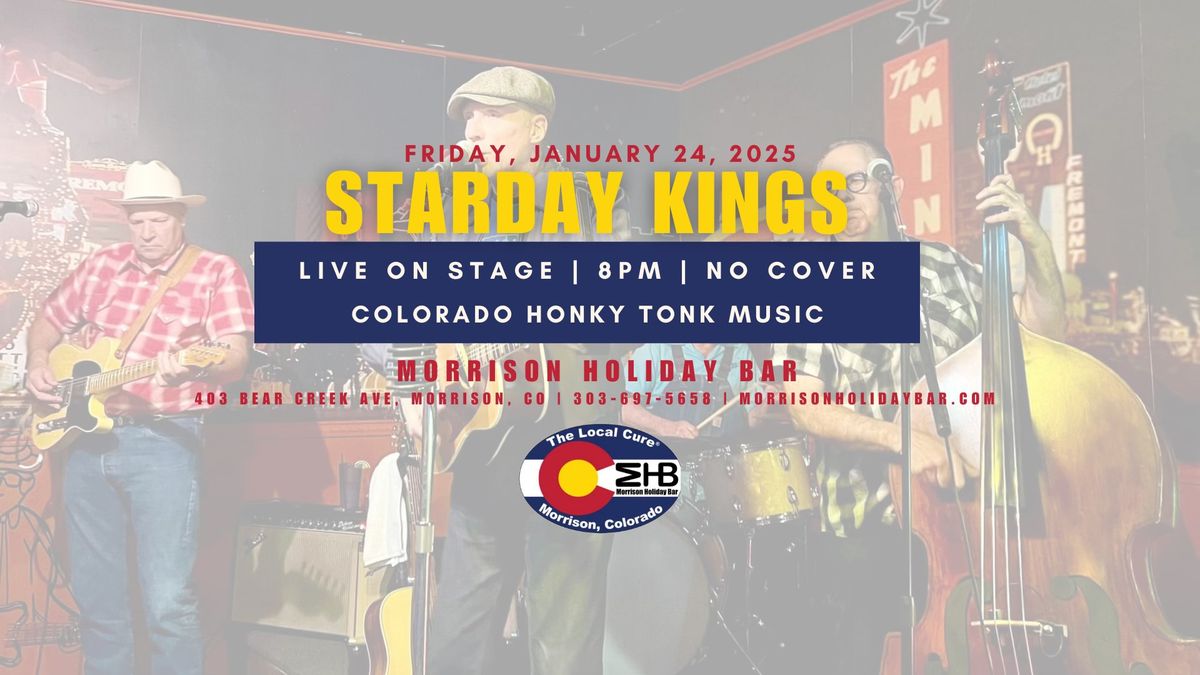 Starday Kings - Live On Stage No Cover, Free Parking, Show Starts At 8PM