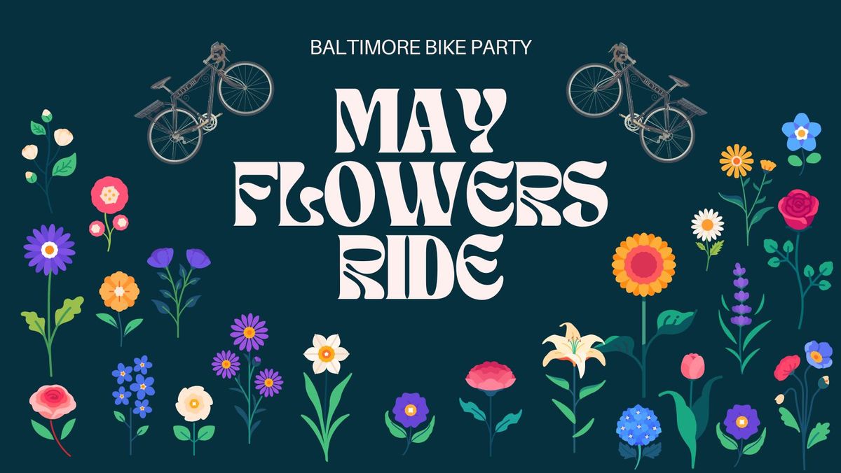 Bike Party - May Flowers Ride!