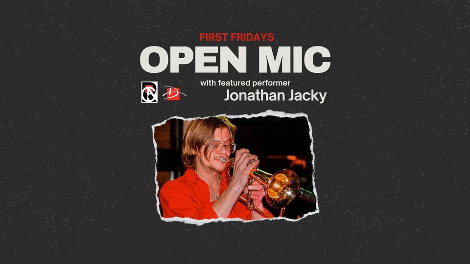 First Fridays EPA Open Mic ft. Jonathan Jacky