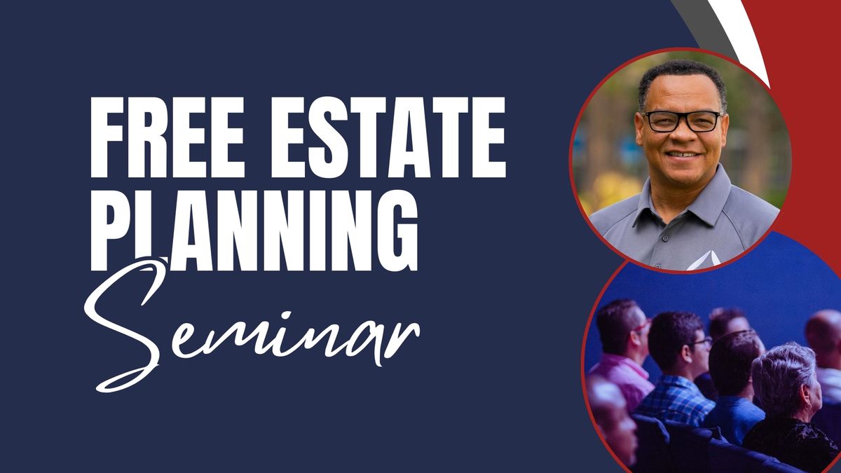 Free Estate Planning Seminar