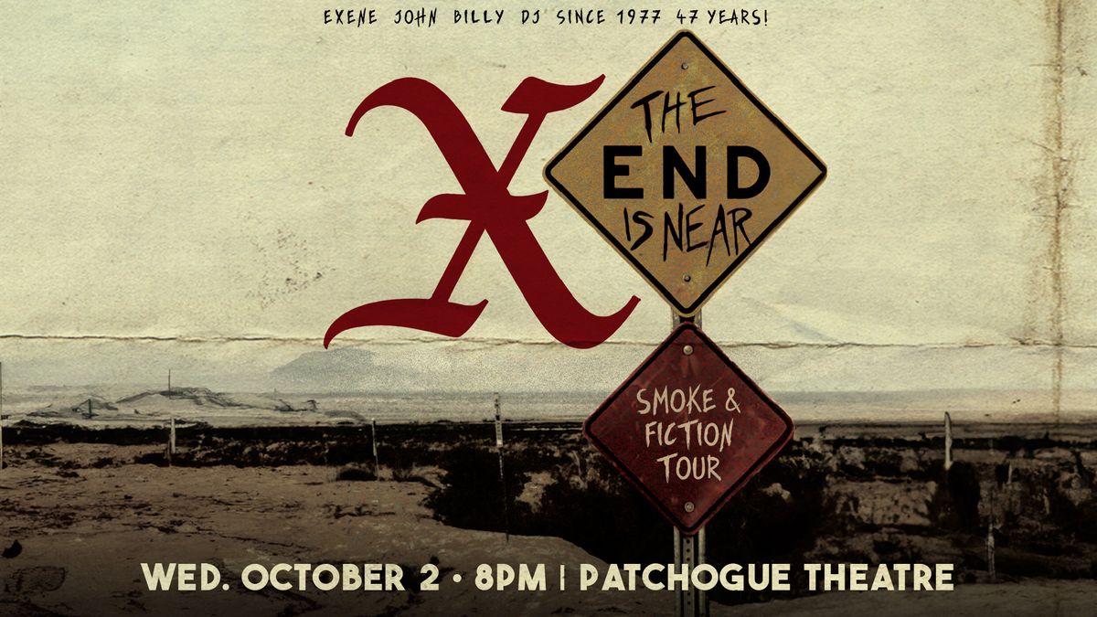 X - Smoke & Fiction Tour