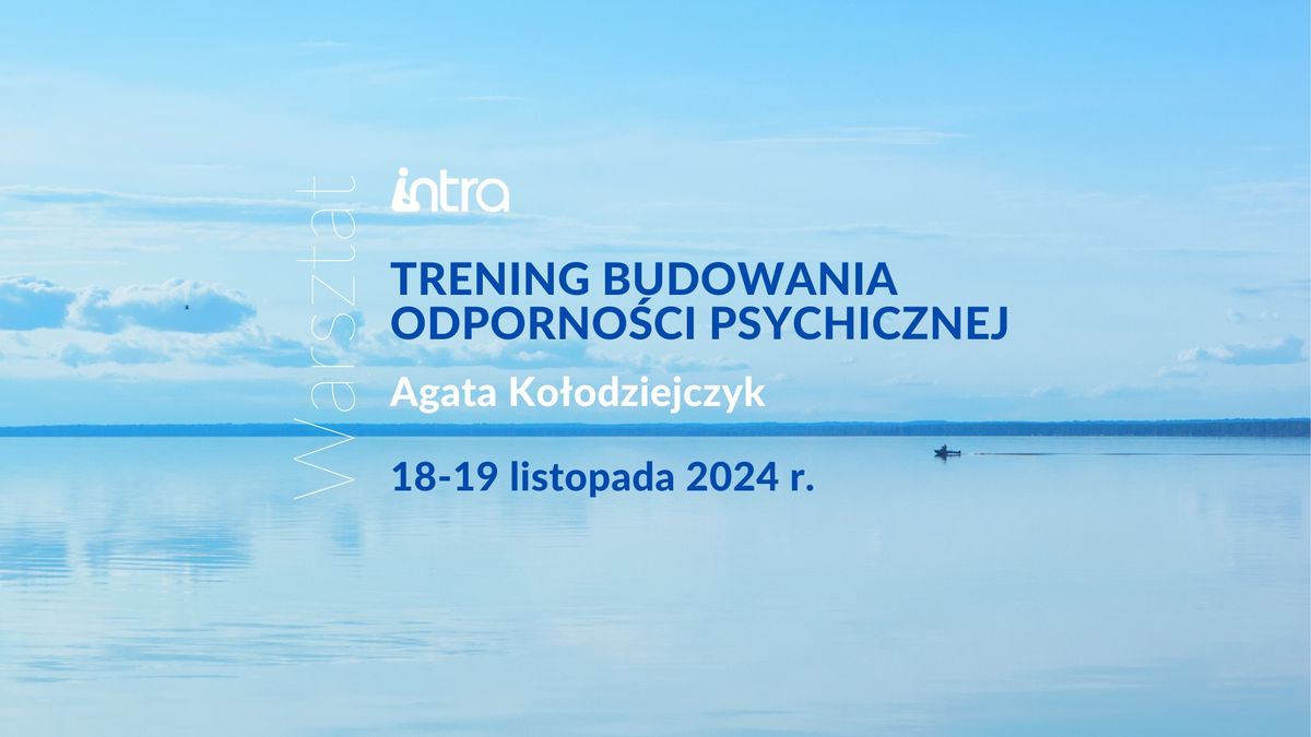 Trening Budowania Odporno\u015bci Psychicznej 