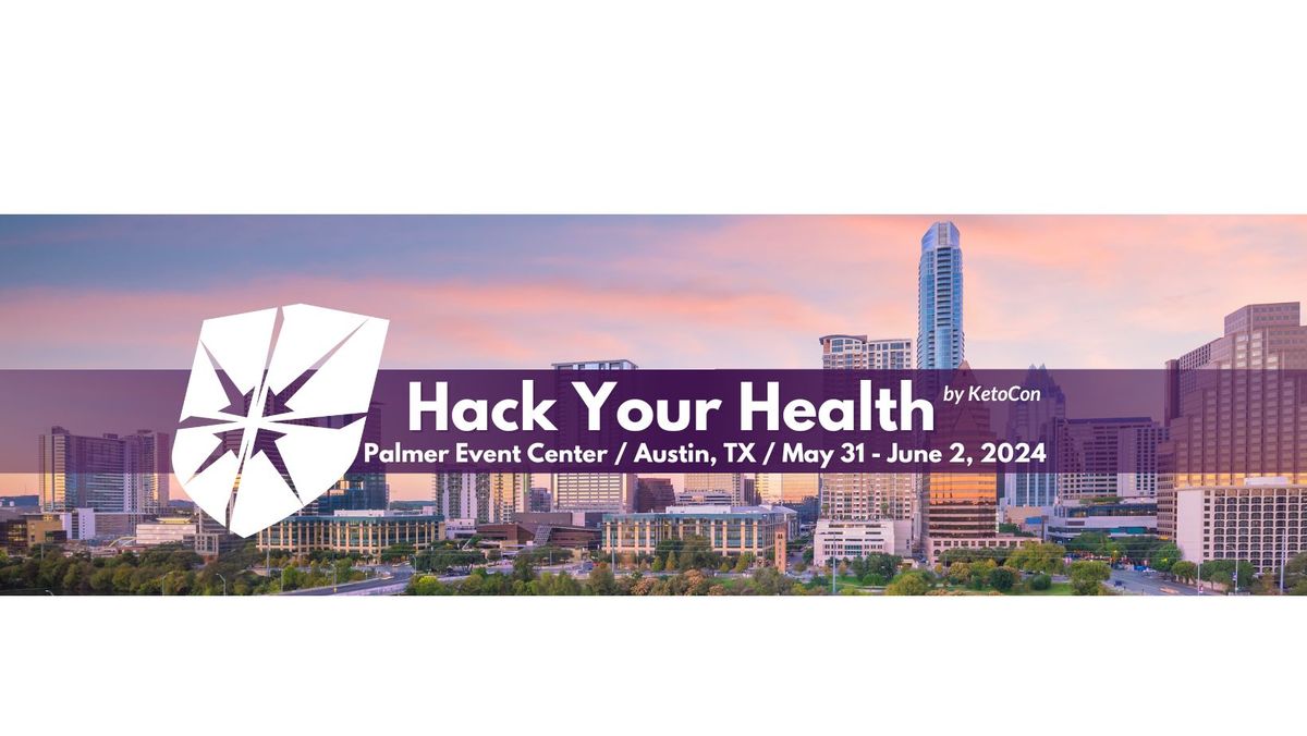 Hack Your Health - by KetoCon