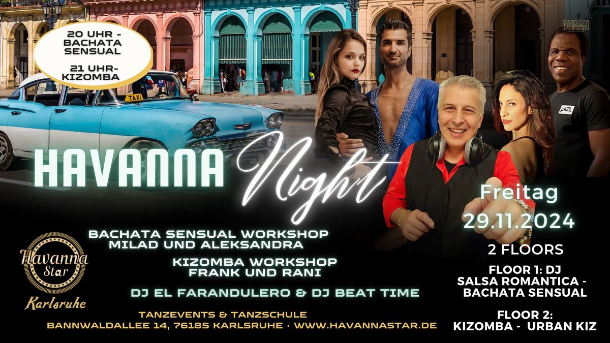 Havanna Night -mit zwei Workshops und Kizombaraum\u2b50\ufe0f\u2b50\ufe0f