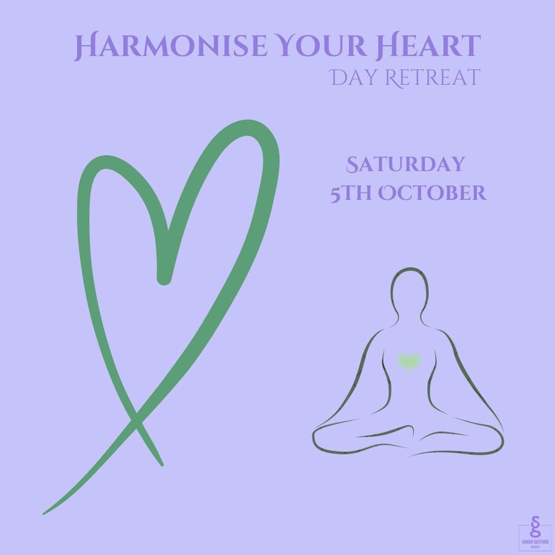 Harmonise Your Heart  Day Retreat