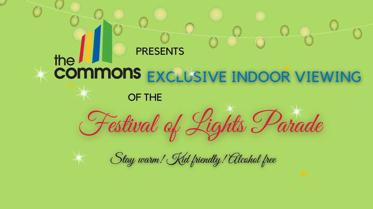 Festival of Lights Exclusive Viewing from The Commons 