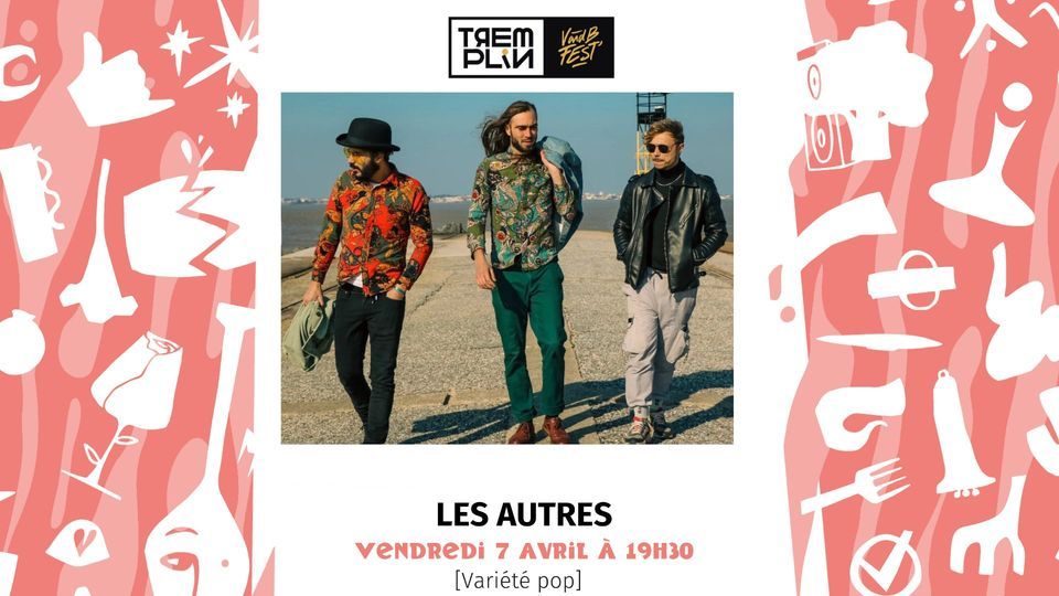 Les Autres - Tremplin V And B Fest 2023, V And B Bordeaux-Lac, 7 April 2023