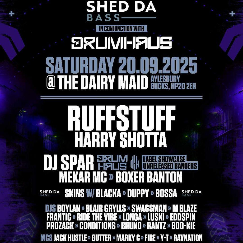 Shed Da Bass In Conjunction With DrumHaus