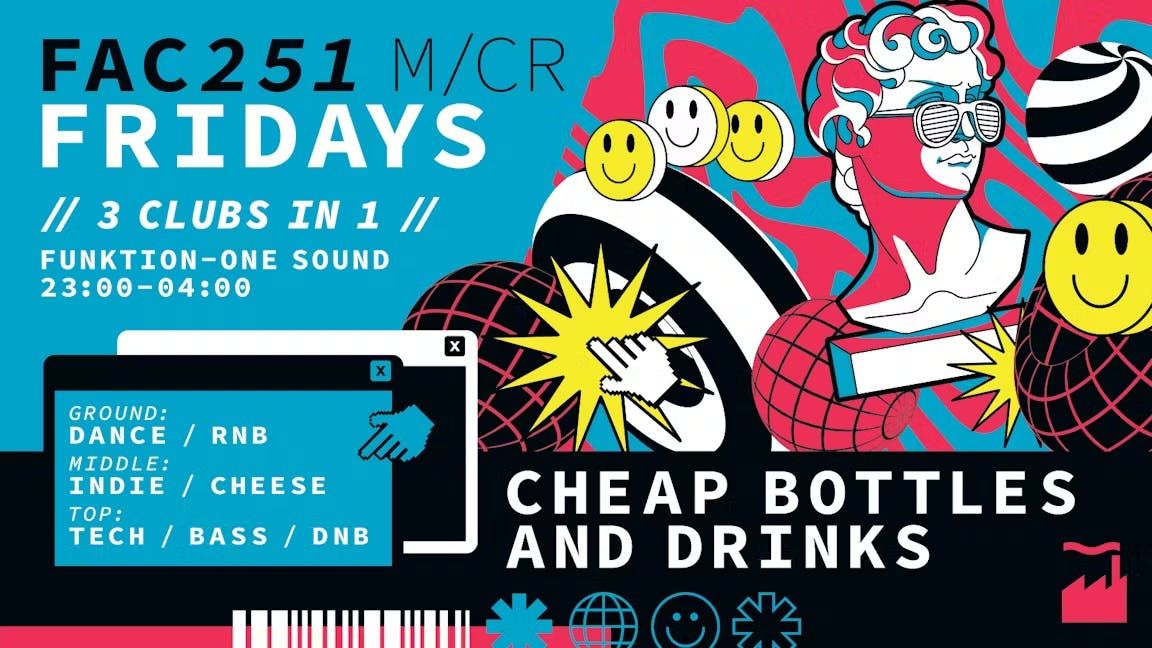 FACTORY 251 FRIDAYS - FRESHERS WARM UP