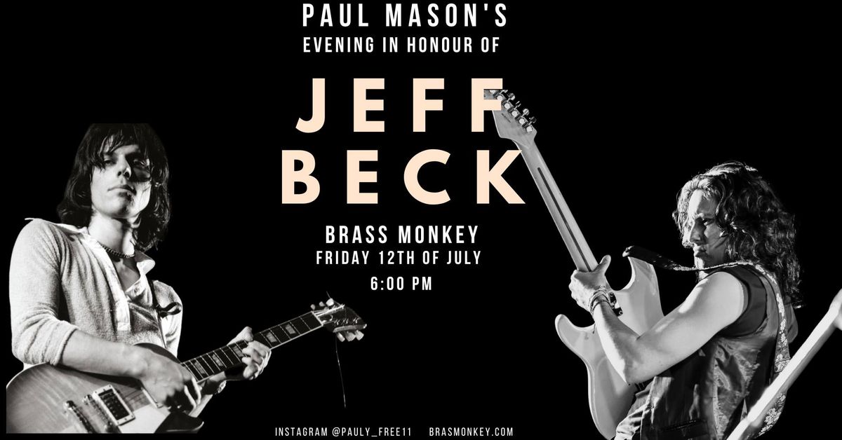 Paul Mason's Evening in Honour of Jeff BECK \/ Brass Monkey