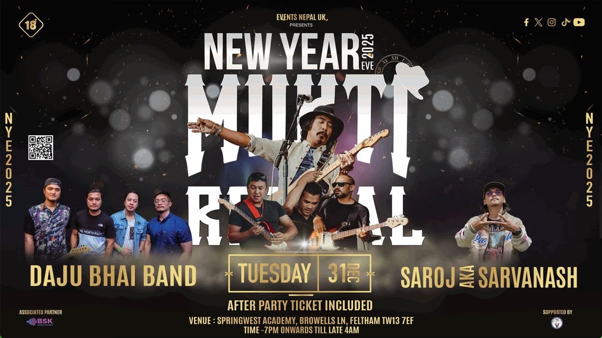 New Year Eve 2025 - Mukti & Revival x Daju Bhai x Sarvanash (Saroj)