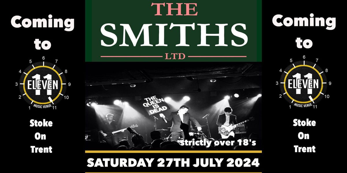 The Smiths Ltd live at Eleven Stoke