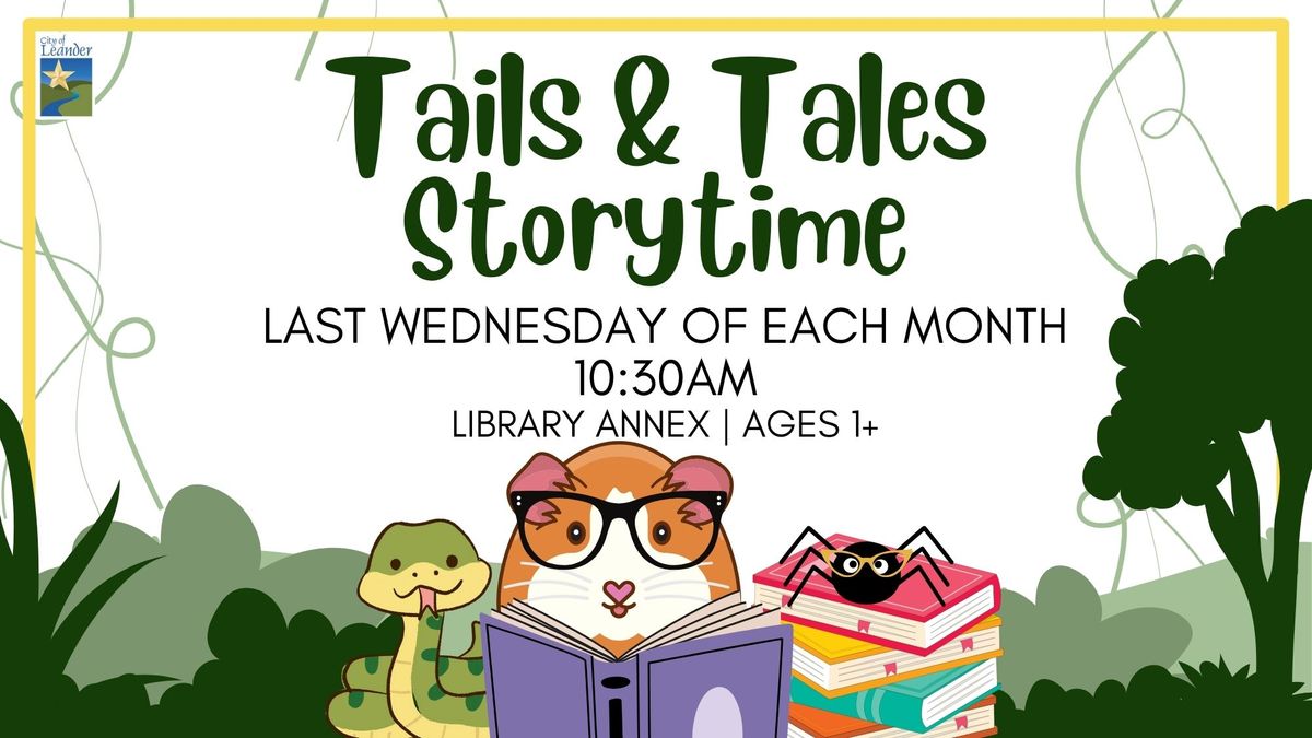 Tails & Tales Storytime (Ages 1+)