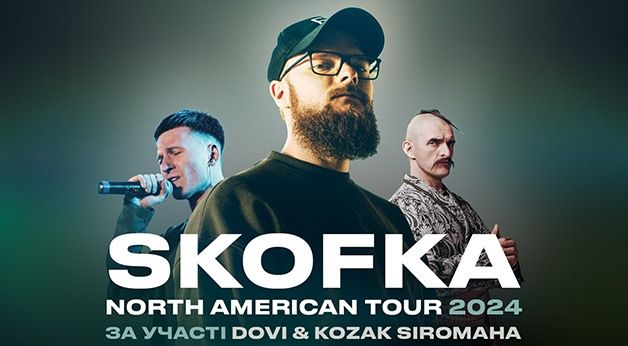 Skofka + Kozak Siromaha + Dovi | Montreal