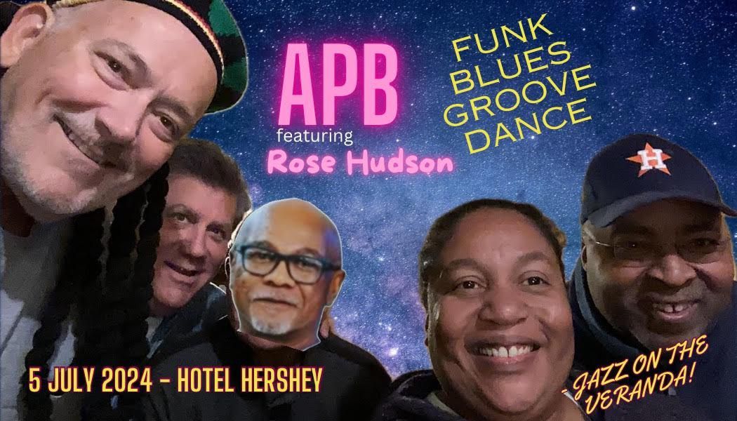 The All Purpose Band featuring Rose Hudson at the Hotel Hershey Veranda 