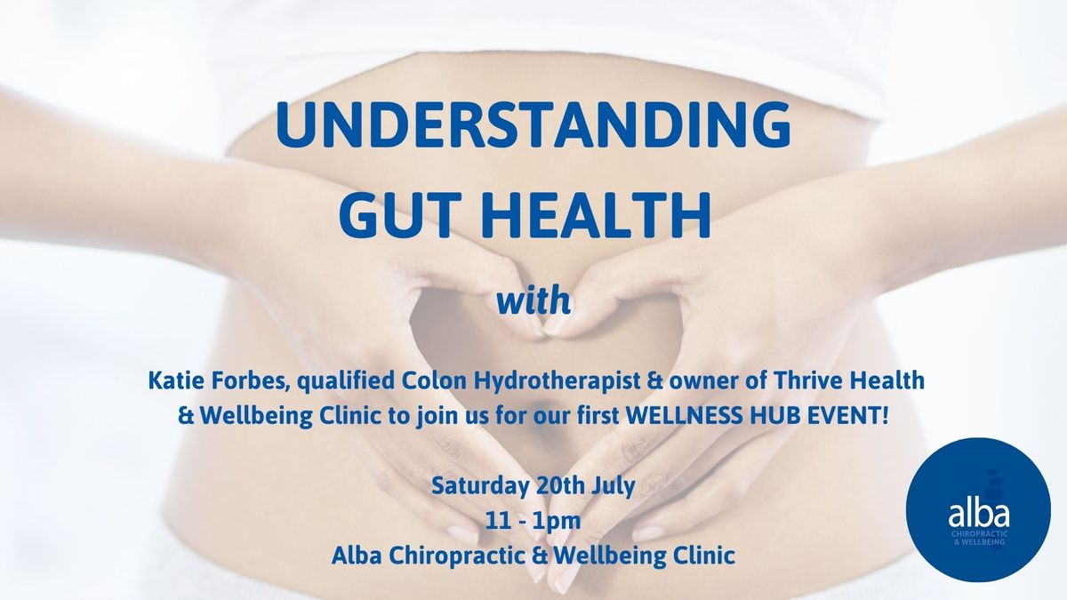 Understanding Gut Health