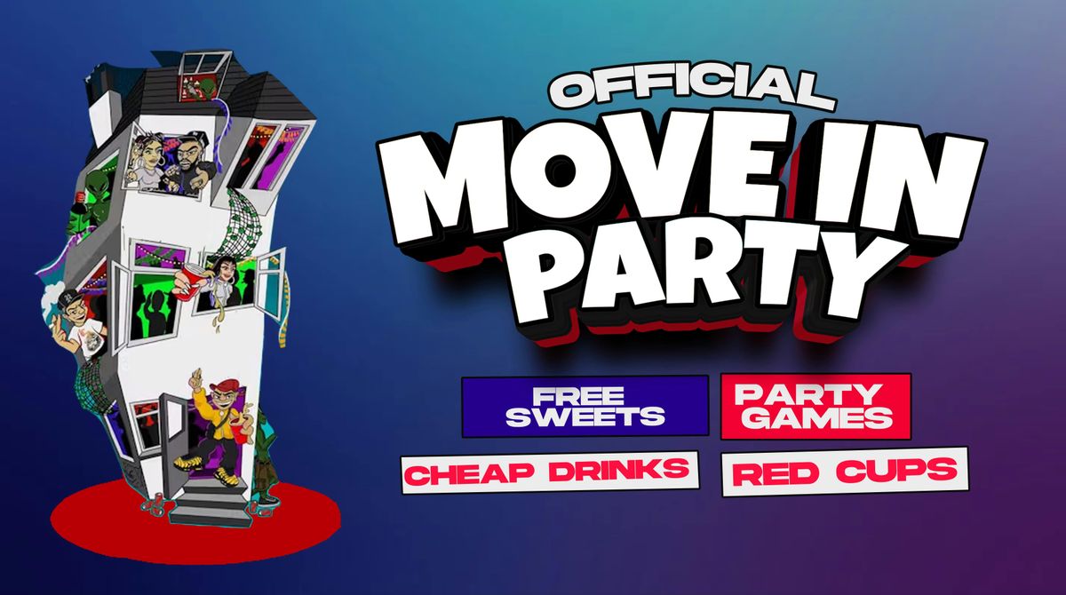 DAY 2 - BECKETT FRESHERS WELCOME WEEK  - OFFICIAL MOVE IN PARTY! \ud83d\udce6 Sold Out 10 Years Running! \ud83d\udea8