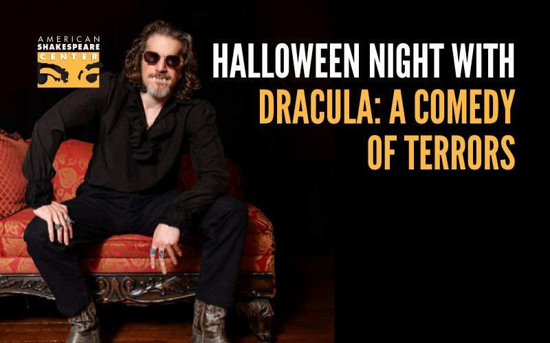 Halloween Night with DRACULA: A COMEDY OF TERRORS