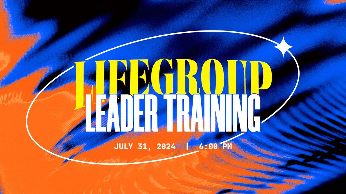 Lifegroup Leader Training