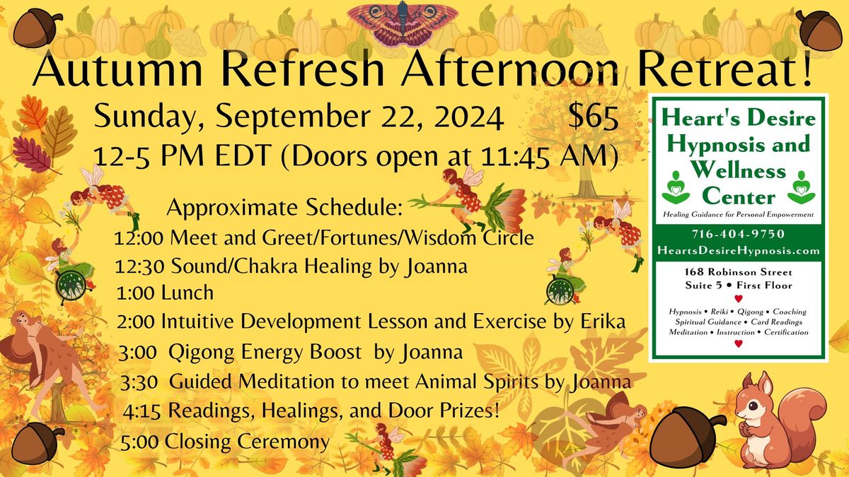 Autumn Refresh Afternoon Retreat!