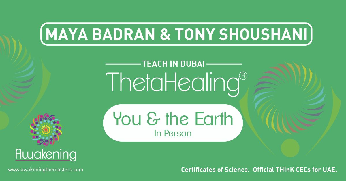 ThetaHealing You & The Earth - Dubai 2024 - Maya