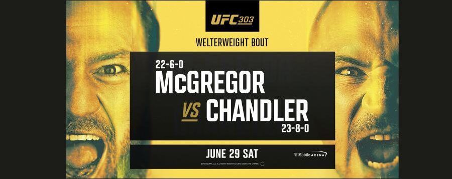 UFC 303 \u2013 MCGREGOR VS CHANDLER