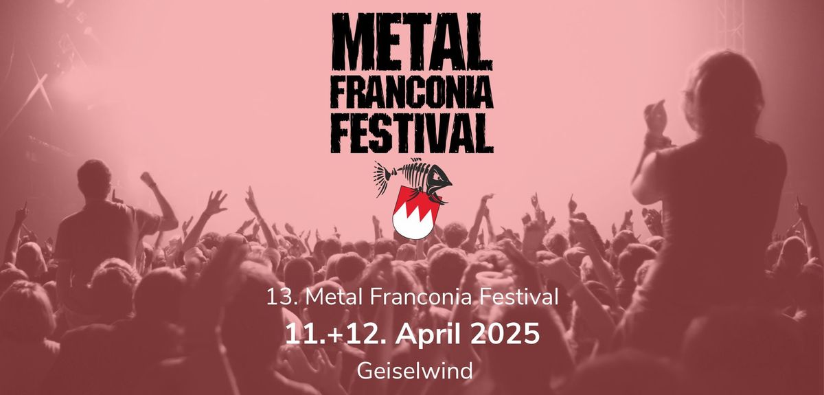 13. Metal Franconia Festival