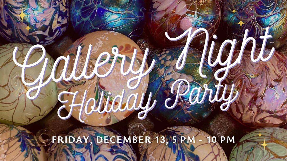 Gallery Night Holiday Party