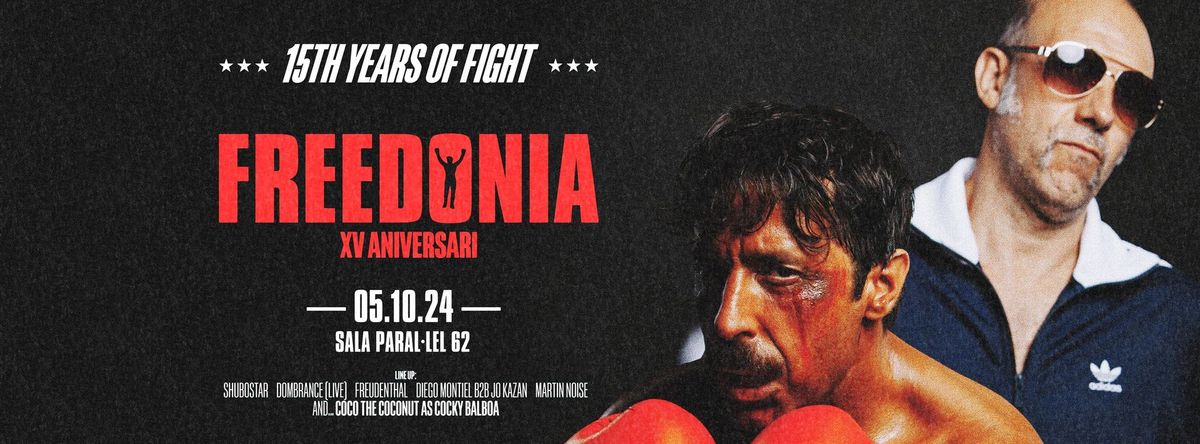 Freedonia 15\u00e8 aniversari, 15th years of fight